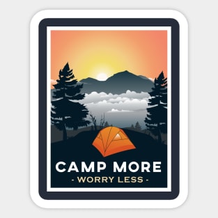 camp more worry less Sticker